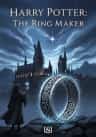 Harry Potter: The Ring Maker