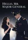 Hello, Mr. Major General