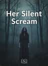Her Silent Scream 