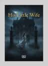 His Little Wife