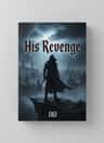 His Revenge 