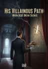 His Villainous Path: When Gods Break Silence