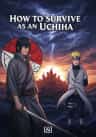 How to Survive as an Uchiha