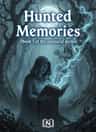 Hunted Memories (Book 1 of the unnatural series)