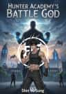 Hunter Academy’s Battle God