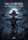 I am a Scarecrow and the Demon Lord of Terror!