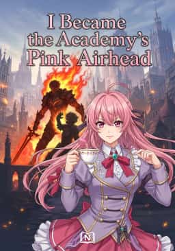 I Became the Academy’s Pink Airhead novel cover