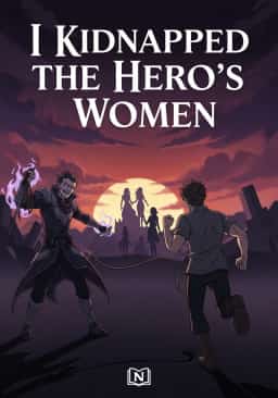I Kidnapped the Hero’s Women