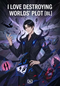 I Love Destroying Worlds' Plot [BL] novel cover