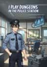 I Play Dungeons in the Police Station