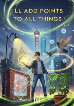 I’ll Add Points To All Things novel cover