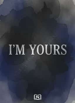 I'M YOURS novel cover