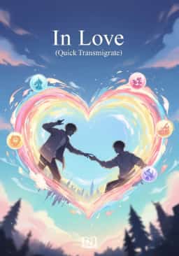 In Love (Quick Transmigrate) novel cover