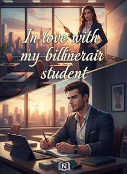 In love with my billionaire student  novel cover