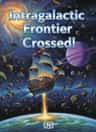 Intragalactic Frontier Crossed!.