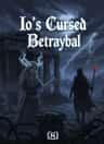 Io’s Cursed Betrayal