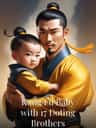 Kung Fu Baby with 17 Doting Brothers