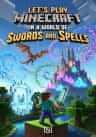 Let’s Play Minecraft in a World of Swords and Spells