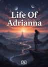 Life Of Adrianna
