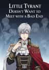 Little Tyrant Doesn't Want to Meet with a Bad End