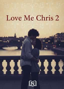 Love Me Chris 2