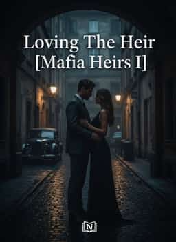 Loving The Heir [Mafia Heirs I] novel cover