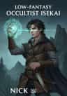 Low-Fantasy Occultist Isekai
