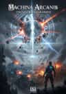 Machina Arcanis: Two Worlds Collided