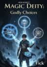 Magic Deity: Godly Choices