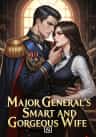 Major General's Smart and Gorgeous Wife