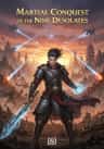 Martial Conquest of the Nine Desolates