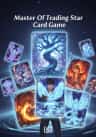 Master Of Trading Star Card Game