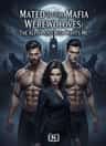 MATED TO THE MAFIA WEREWOLVES: THE ALPHA AND BETA WANTS ME