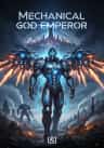 Mechanical God Emperor