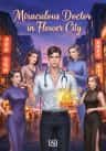 Miraculous Doctor in Flower City