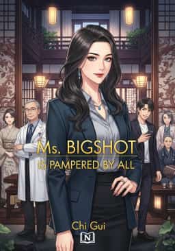 Ms. Bigshot Is Pampered by All