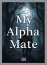 My Alpha Mate