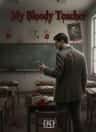 My Bloody Teacher