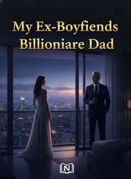 My Ex-Boyfriends Billionaire Dad