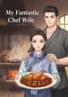 My Fantastic Chef Wife
