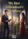 My Hot Billionaire Neighbor