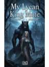 My Lycan King Mate