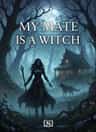 My Mate is a Witch