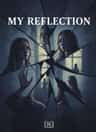 MY REFLECTION