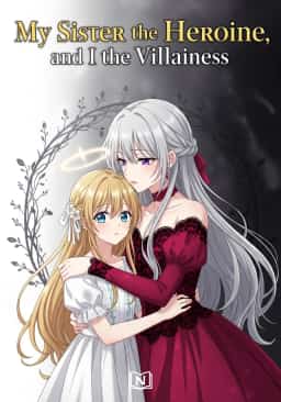 My Sister the Heroine, and I the Villainess