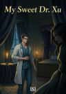 My Sweet Dr. Xu