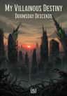 My Villainous Destiny: Doomsday Descends