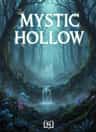 MYSTIC HOLLOW