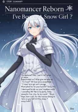 Nanomancer Reborn - I've Become A Snow Girl?