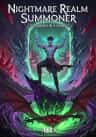 Nightmare Realm Summoner [STUBBING IN 3 WEEKS]